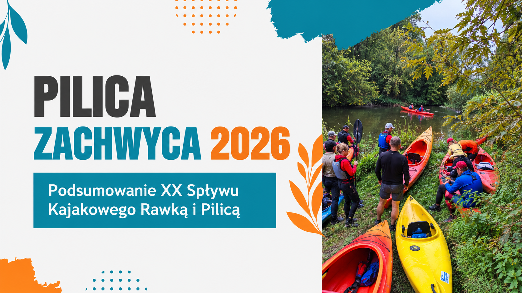 Pilica Zachwyca 2026 – podsumowanie XX Spływu Kajakowego Rawką i Pilicą